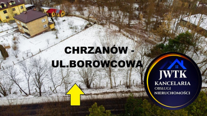 Działka Sprzedaż Chrzanów Borowcowa